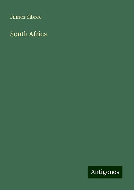 James Sibree: South Africa, Buch