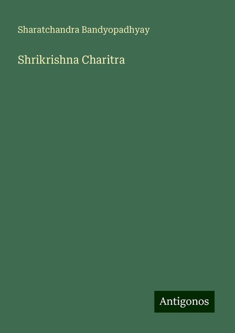 Sharatchandra Bandyopadhyay: Shrikrishna Charitra, Buch