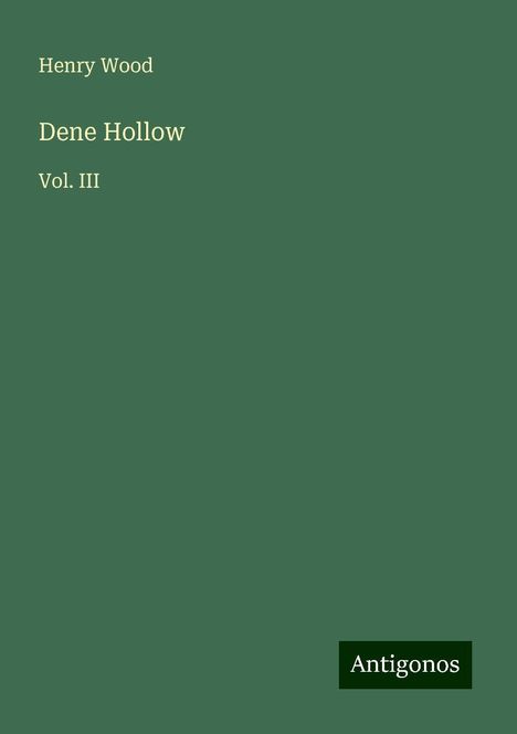 Henry Wood (1869-1944): Dene Hollow, Buch