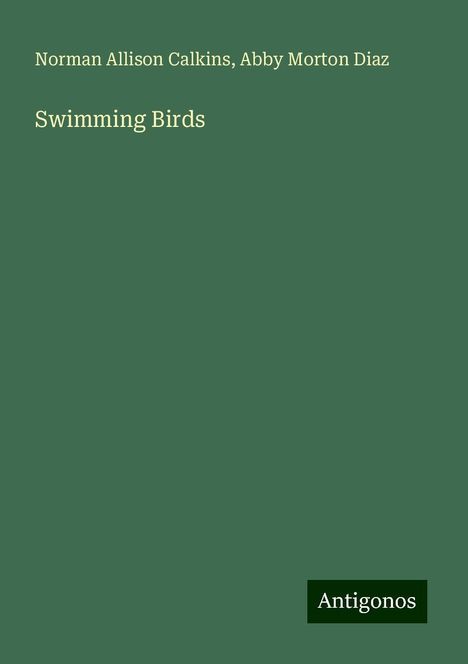 Norman Allison Calkins: Swimming Birds, Buch