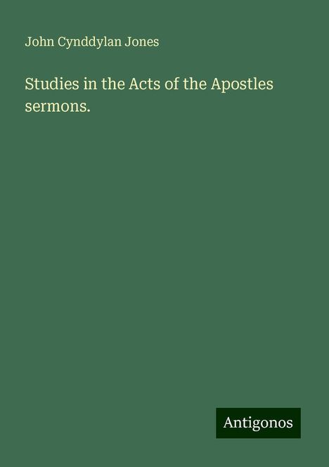 John Cynddylan Jones: Studies in the Acts of the Apostles sermons., Buch