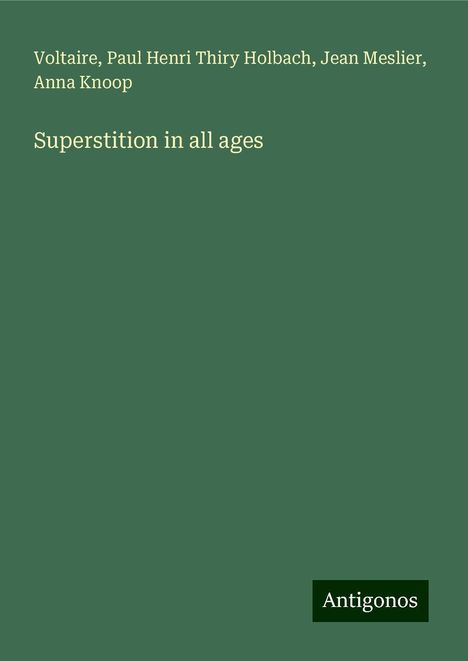 Voltaire: Superstition in all ages, Buch