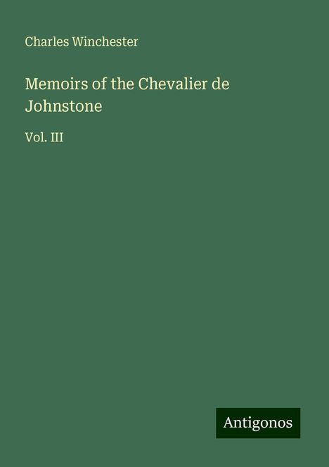 Charles Winchester: Memoirs of the Chevalier de Johnstone, Buch