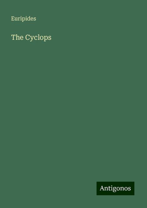 Euripides: The Cyclops, Buch