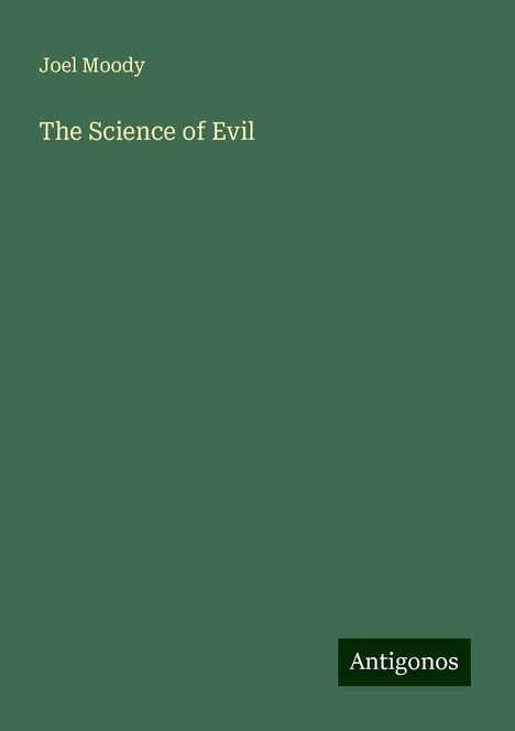 Joel Moody: The Science of Evil, Buch