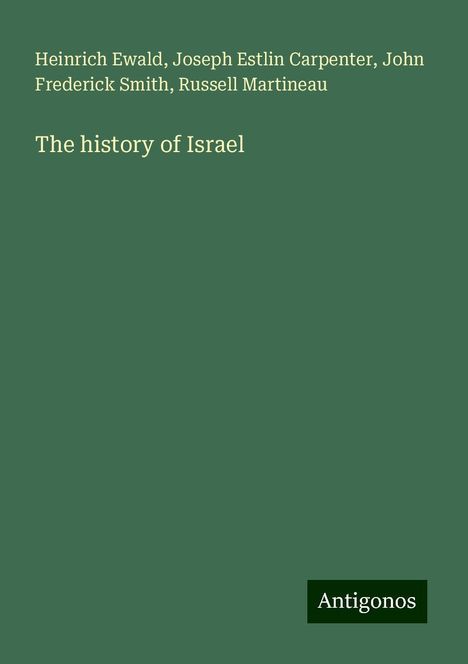 Heinrich Ewald: The history of Israel, Buch