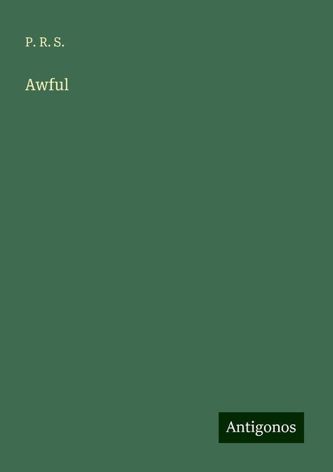 P. R. S.: Awful, Buch