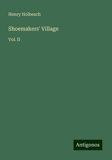 Henry Holbeach: Shoemakers' Village, Buch