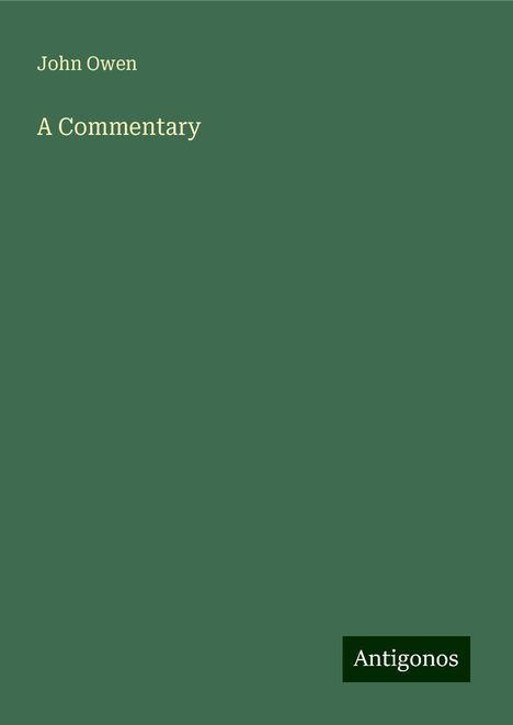 John Owen: A Commentary, Buch