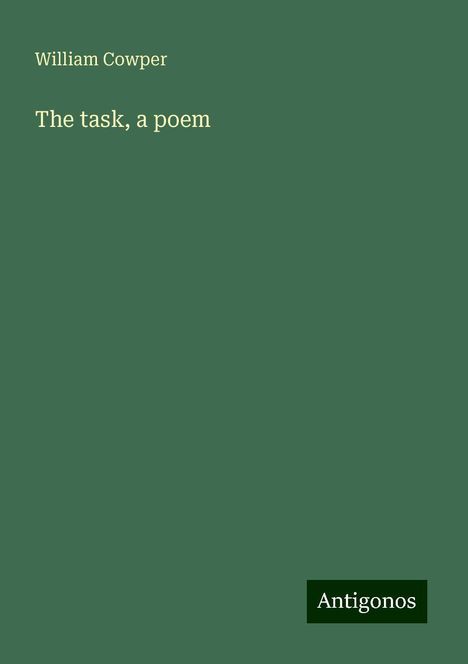 William Cowper: The task, a poem, Buch