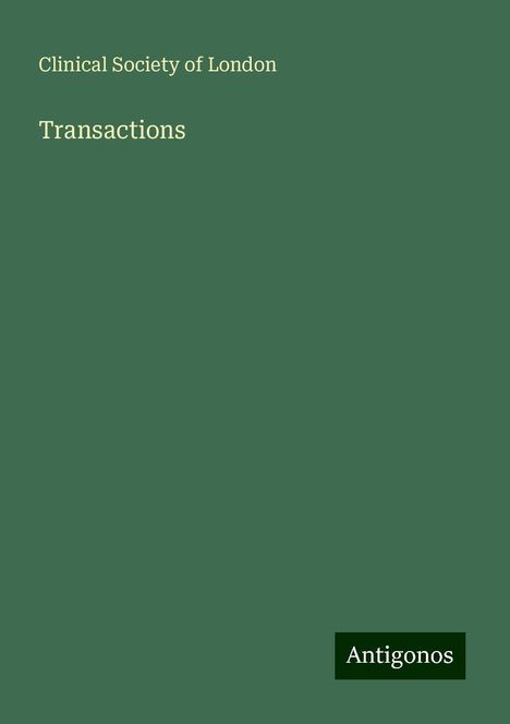 Clinical Society Of London: Transactions, Buch