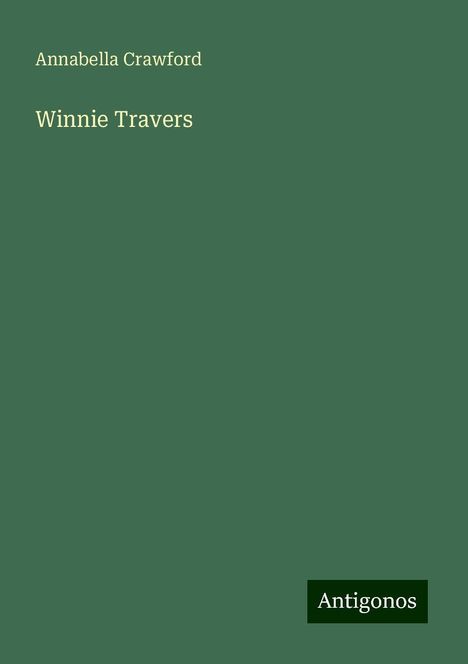 Annabella Crawford: Winnie Travers, Buch