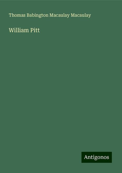 Thomas Babington Macaulay Macaulay: William Pitt, Buch