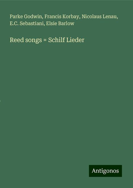 Parke Godwin: Reed songs = Schilf Lieder, Buch