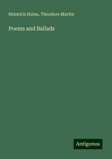 Heinrich Heine: Poems and Ballads, Buch