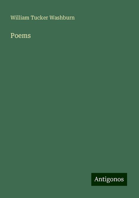 William Tucker Washburn: Poems, Buch