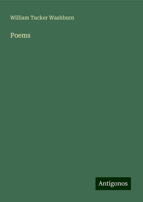 William Tucker Washburn: Poems, Buch