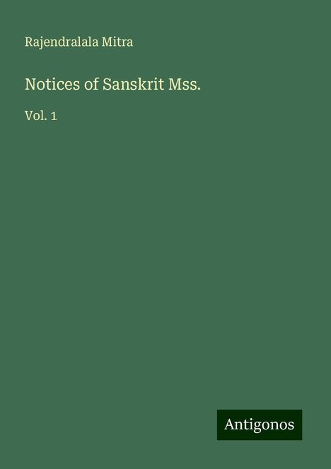 Rajendralala Mitra: Notices of Sanskrit Mss., Buch