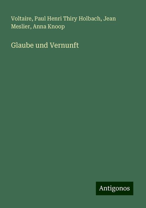 Voltaire: Glaube und Vernunft, Buch