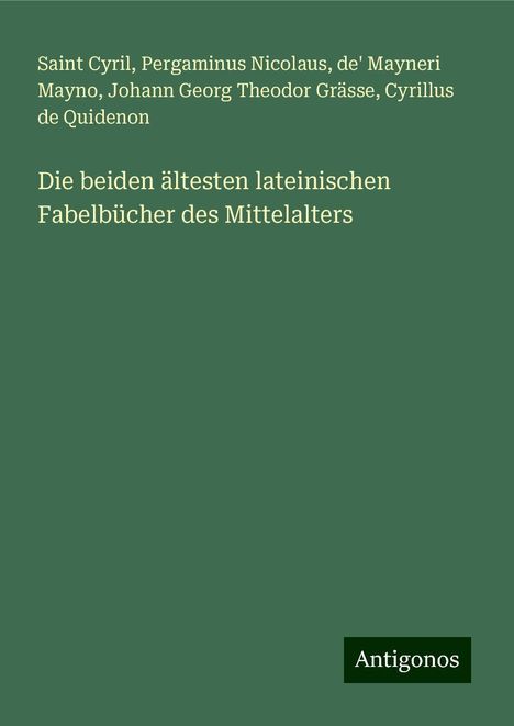 Saint Cyril: Die beiden ältesten lateinischen Fabelbücher des Mittelalters, Buch