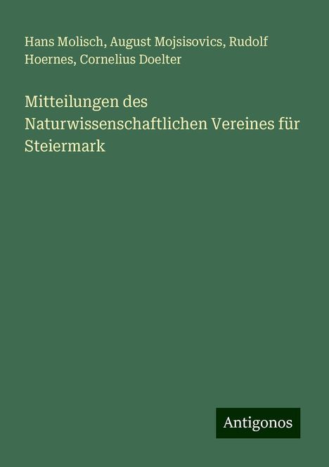 Hans Molisch: Mitteilungen des Naturwissenschaftlichen Vereines für Steiermark, Buch