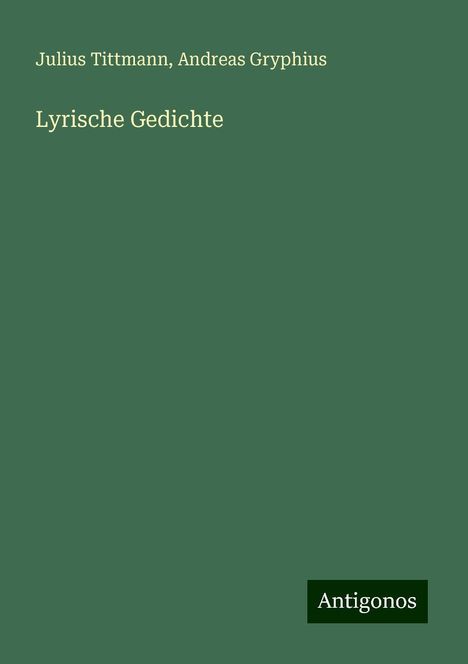 Julius Tittmann: Lyrische Gedichte, Buch