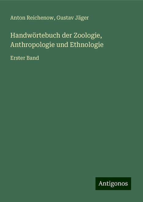 Anton Reichenow: Handwörtebuch der Zoologie, Anthropologie und Ethnologie, Buch