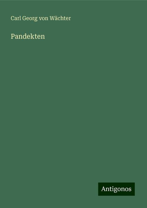 Carl Georg von Wächter: Pandekten, Buch