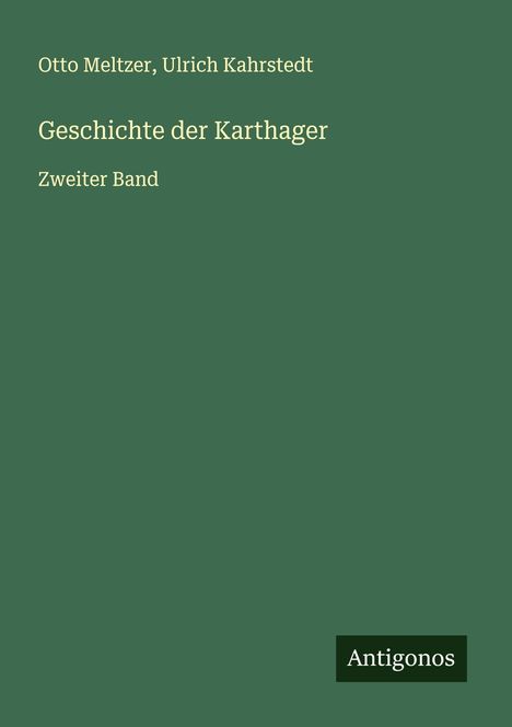 Otto Meltzer: Geschichte der Karthager, Buch