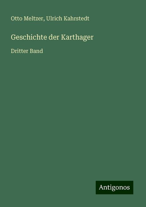 Otto Meltzer: Geschichte der Karthager, Buch