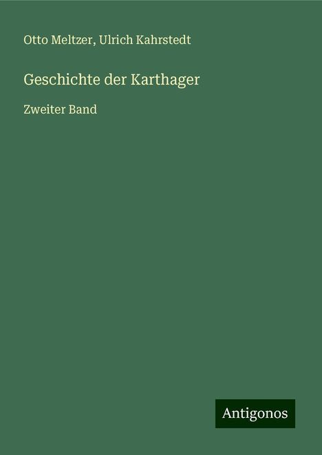 Otto Meltzer: Geschichte der Karthager, Buch