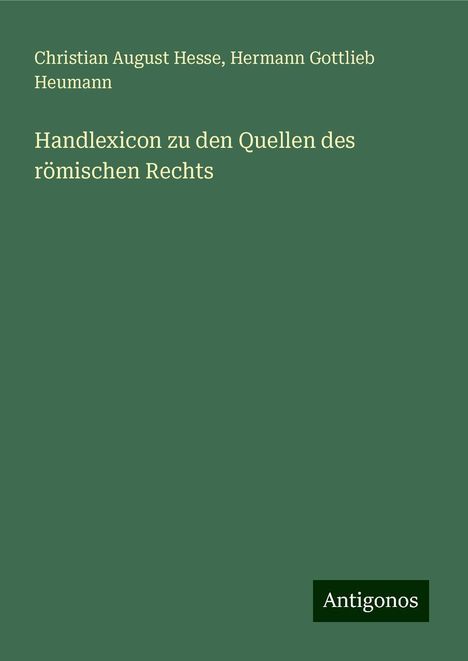 Christian August Hesse: Handlexicon zu den Quellen des römischen Rechts, Buch