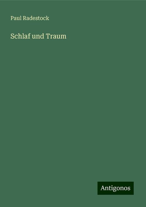 Paul Radestock: Schlaf und Traum, Buch