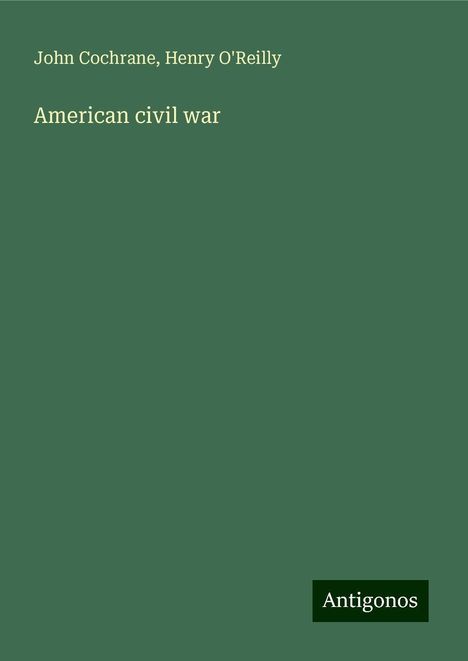 John Cochrane: American civil war, Buch