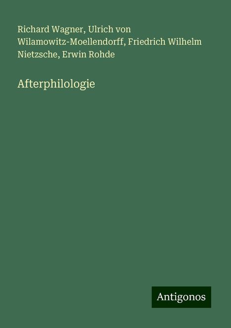 Richard Wagner (geb. 1952): Afterphilologie, Buch