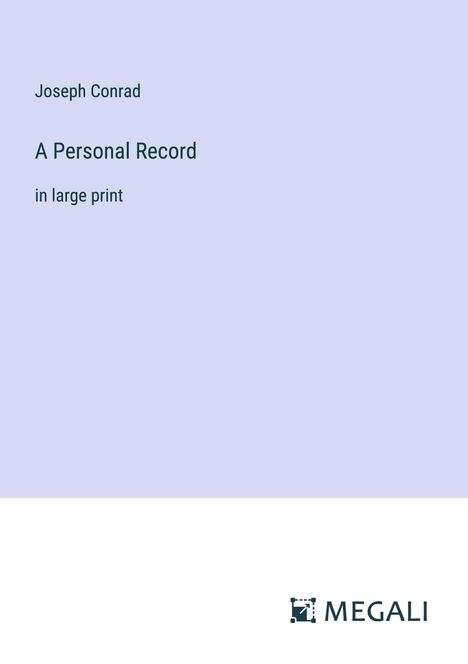 Joseph Conrad: A Personal Record, Buch