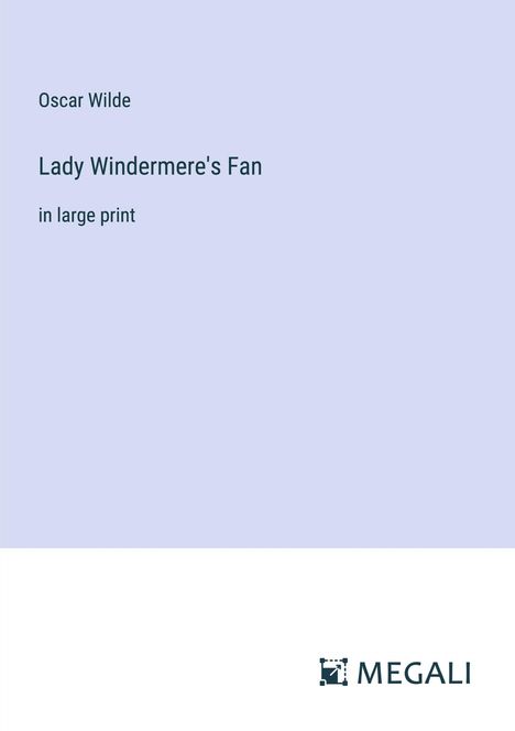 Oscar Wilde: Lady Windermere's Fan, Buch