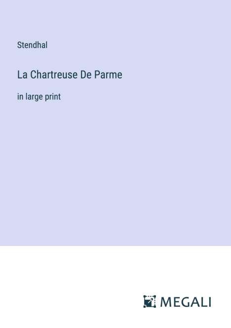 Stendhal: La Chartreuse De Parme, Buch