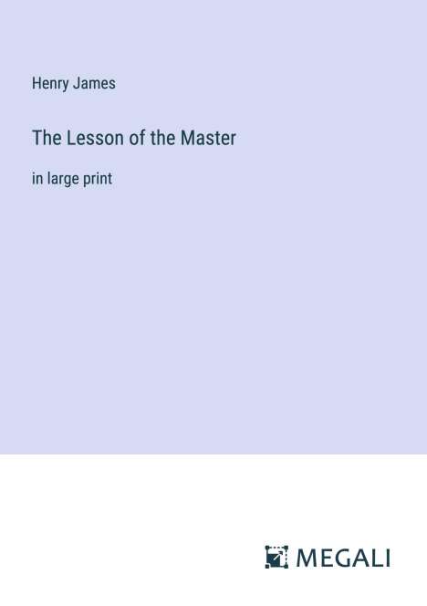 Henry James: The Lesson of the Master, Buch