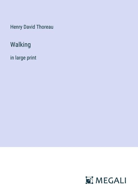 Henry David Thoreau: Walking, Buch