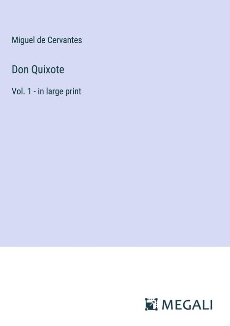 Miguel de Cervantes Saavedra: Don Quixote, Buch