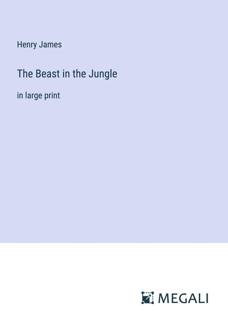 Henry James: The Beast in the Jungle, Buch