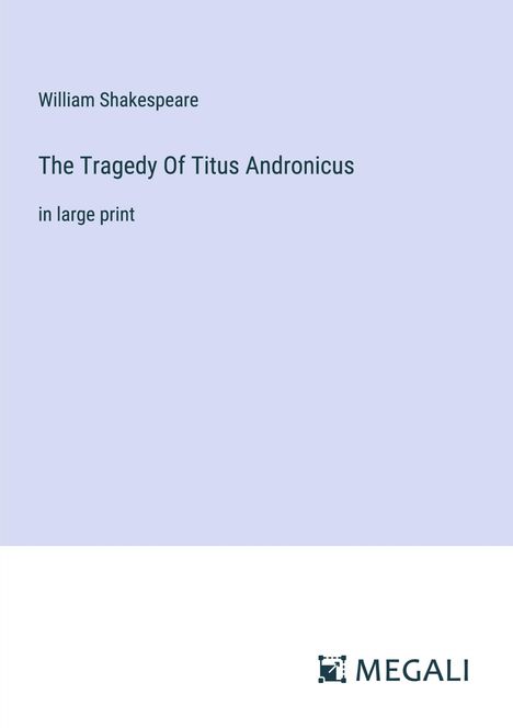 William Shakespeare: The Tragedy Of Titus Andronicus, Buch