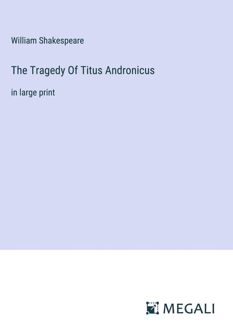 William Shakespeare: The Tragedy Of Titus Andronicus, Buch