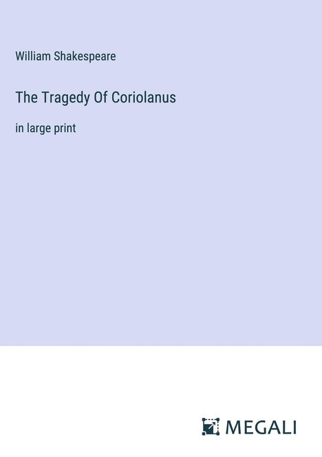William Shakespeare: The Tragedy Of Coriolanus, Buch