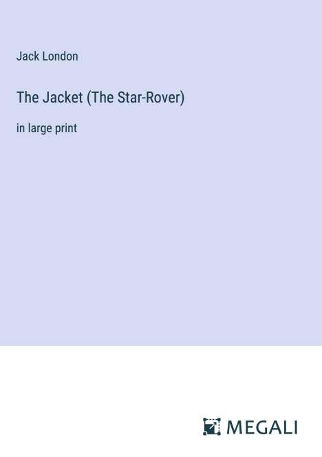 Jack London: The Jacket (The Star-Rover), Buch