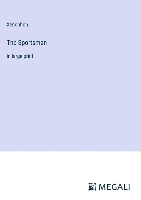 Xenophon: The Sportsman, Buch