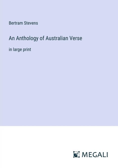 Bertram Stevens: An Anthology of Australian Verse, Buch