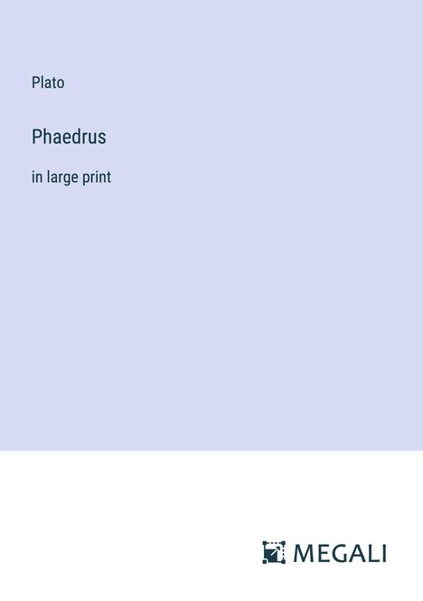Plato: Phaedrus, Buch