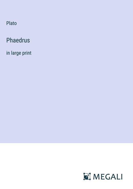 Plato: Phaedrus, Buch